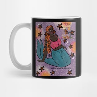 Go wild for awhile black mermaid Mug